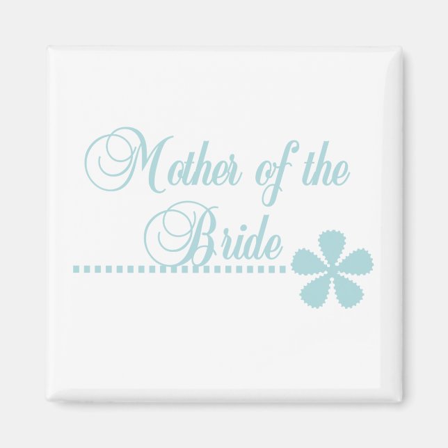 Mother of Bride Teal Elegance Magnet (Front)
