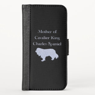 Mother Of Cavalier King Charles Spaniel Silver iPhone X Wallet Case
