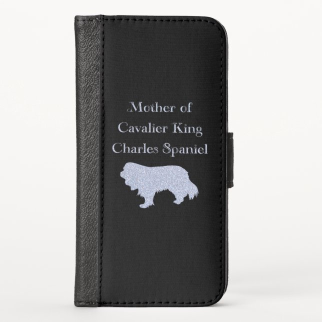 Mother Of Cavalier King Charles Spaniel Silver  iPhone Wallet Case (Front)