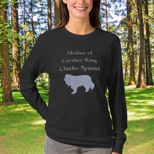 Mother Of Cavalier King Charles Spaniel Silver  T_Shirt