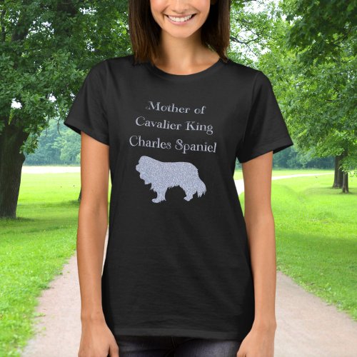 Mother Of Cavalier King Charles Spaniel Silver T_Shirt