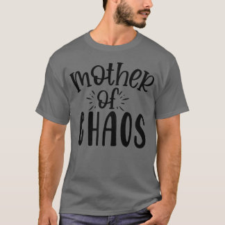 mother of chaos 80s friend T-Shirt
