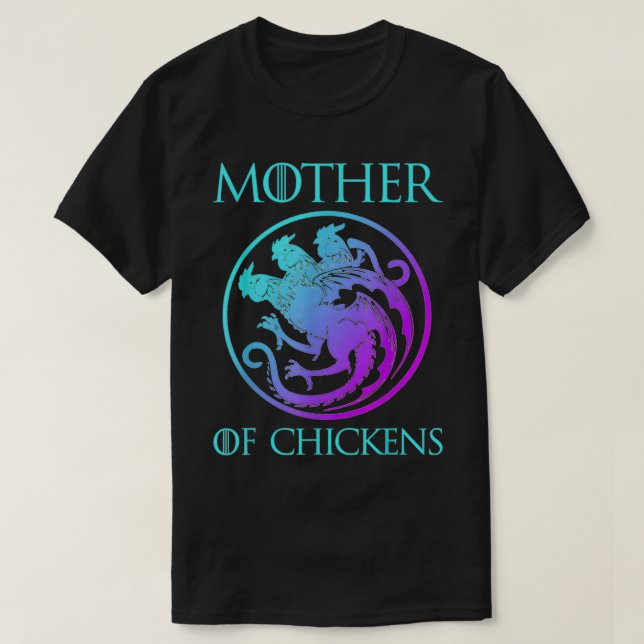 Mother Of Chickens Mothers Day Gift Chicken Mom Tu T-Shirt (Design Front)