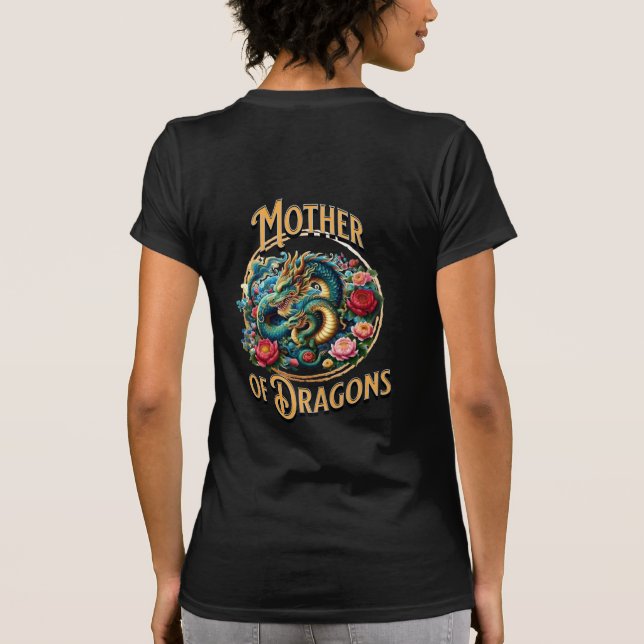 Mother of Dragons Mom and Baby Dragon T-Shirt (Back)