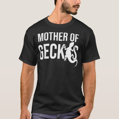 Mother Of Geckos Crested Gecko Reptile Lizard T_Shirt