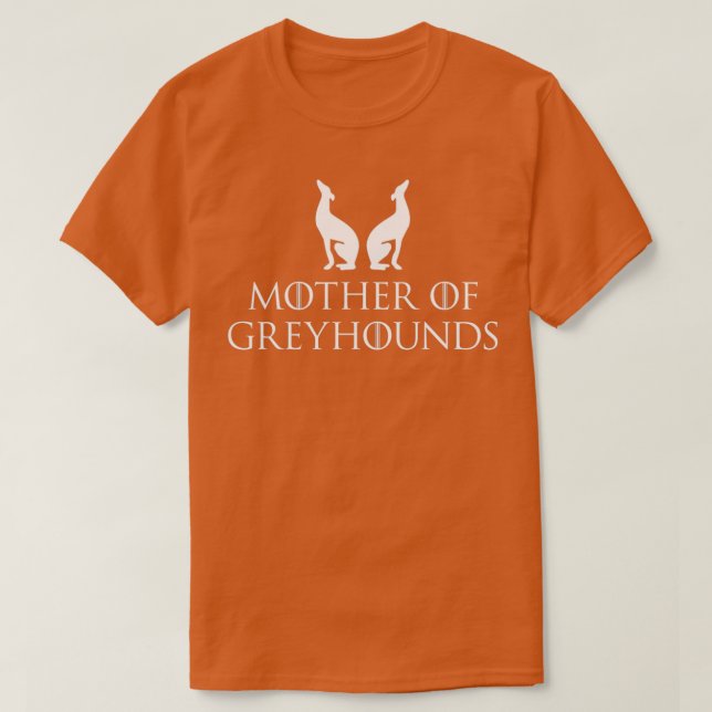 Mother of Greyhounds  (2)  T-Shirt (Design Front)