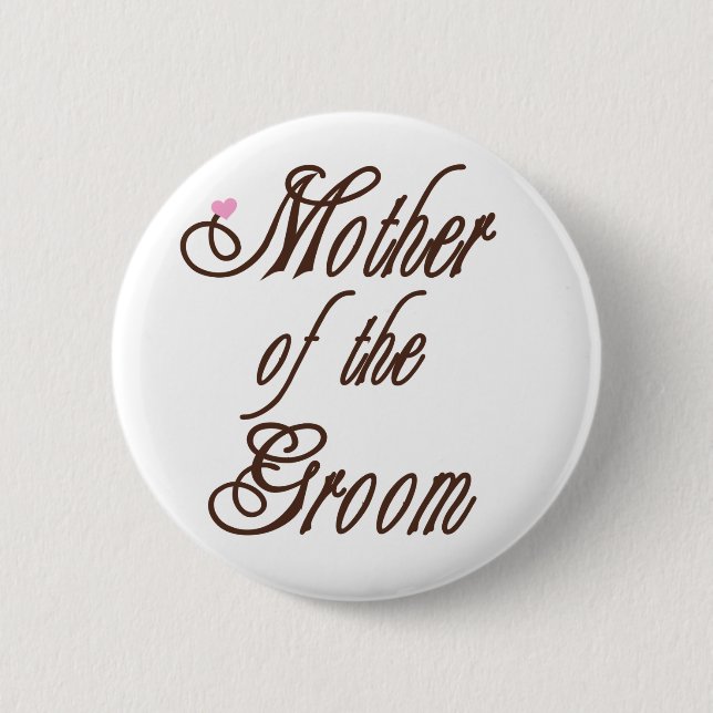 Mother of Groom Classy Browns Pinback Button (Front)