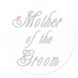 Mother of Groom Classy Grays Classic Round Sticker