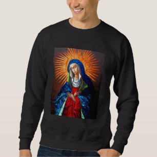 Mother of Mercy, Queen of Heaven ... sweatshirt