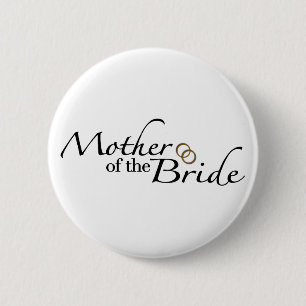 Mother Of The Bride 2 Pinback Button