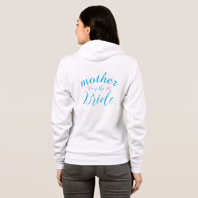 mother of the bride  Bachelorette Party Hoodie (Back Full)