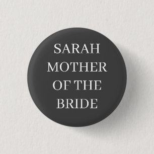 Mother of the Bride Badge – Custom Wedding Button 