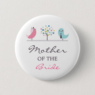 Mother of the Bride Birds Wedding Button