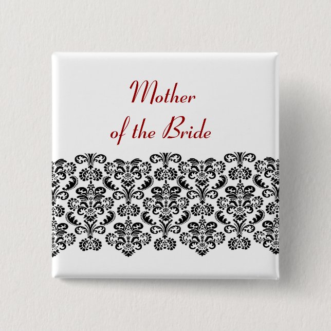 MOTHER OF THE BRIDE Black Damask Lace V03 Pinback Button (Front)