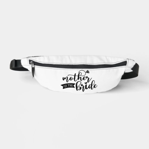 Mother of the Bride Black Text on White Fanny Pack