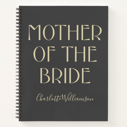 Mother of the Bride Black Typography Name Wedding  Notebook