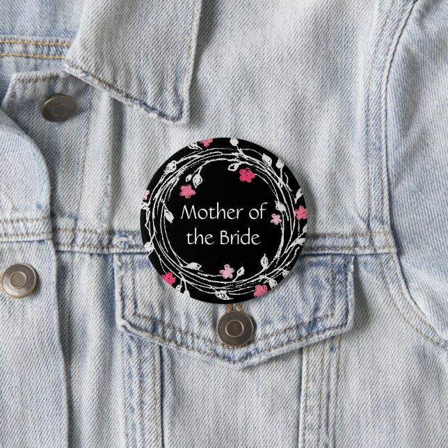 Mother of the Bride Black White Pink Floral Wreath Button (In Situ)
