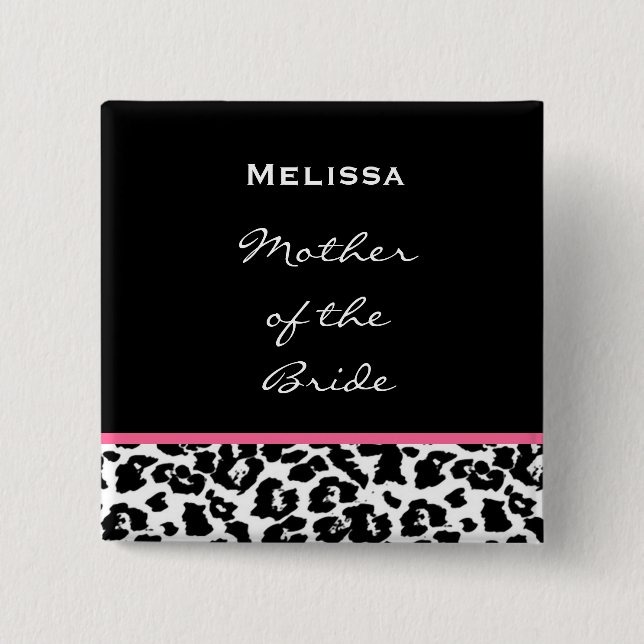 Mother of the Bride Black White Pink Leopard Button (Front)
