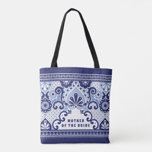 Mother of The Bride Blue  White Mexican Tile  Tote Bag
