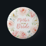 Mother of the Bride Blush Pink Floral Rose Wedding Button<br><div class="desc">This feminine design features gorgeous watercolor blush pink roses with gold leaf accents</div>