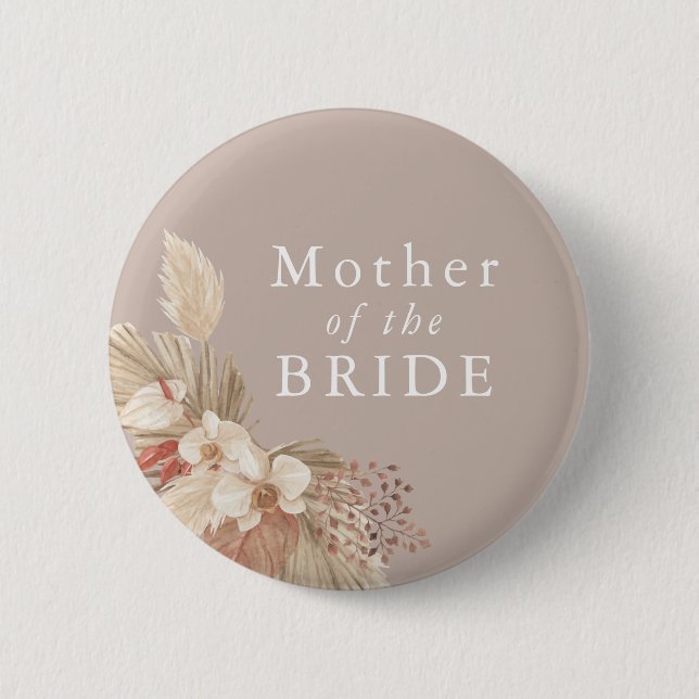 Mother of the Bride Boho Pampas Grass Neutrals Button (Front)