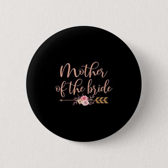 Mother Of The Bride Bridal Shower Gift Wedding Par Button (Front)