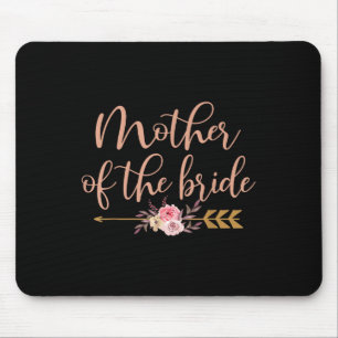 Mother Of The Bride Bridal Shower Gift Wedding Par Mouse Pad