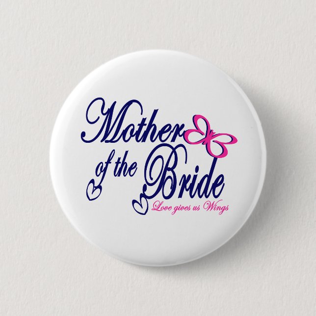 Mother of the Bride/ Butterfly Pinback Button (Front)