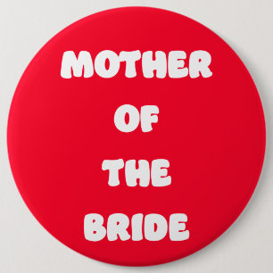 Mother of the Bride Button