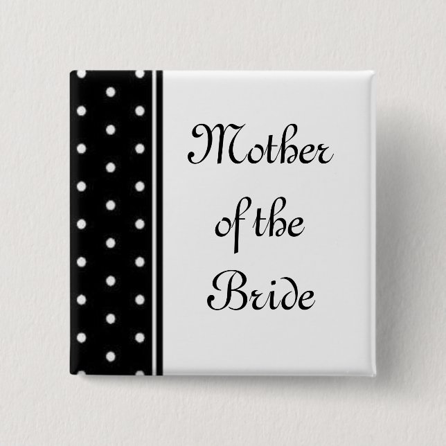 Mother of the Bride Button (Front)