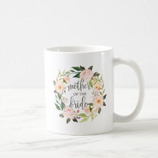 Mother of the Bride, Calligraphy, Floral Wreath-2 Coffee Mug