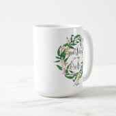 Mother of the Bride, Calligraphy, Floral Wreath-6 Coffee Mug (Front Right)