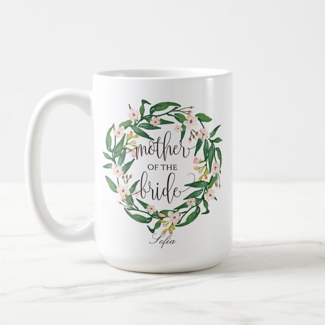 Mother of the Bride, Calligraphy, Floral Wreath-6 Coffee Mug (Left)