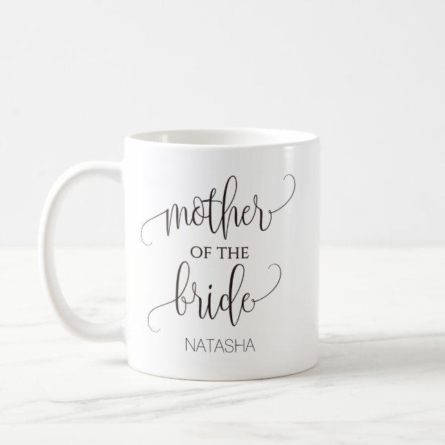 Mother of the Bride Calligraphy Wedding Gift Coffee Mug (Left)