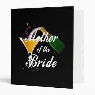 Mother Of The Bride Champagne Toast 3 Ring Binder