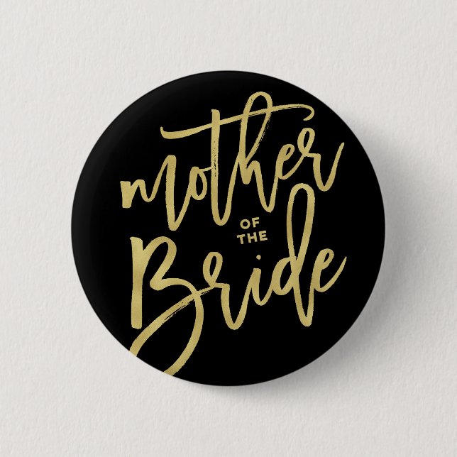 Mother Of The Bride Chic Gold Bridal Party Wedding Button (Front)