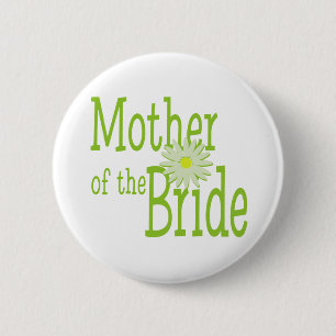 Mother of the Bride/ Daisy Pinback Button