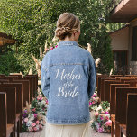 Mother of the Bride Denim Jacket<br><div class="desc">Gorgeous Bride denim jacket. Perfect for picture with the Bridal Party!</div>