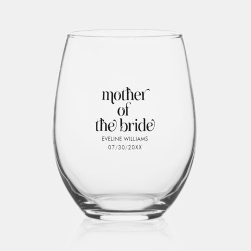Mother Of The Bride Elegant Black Retro Typography Stemless Wine Glass