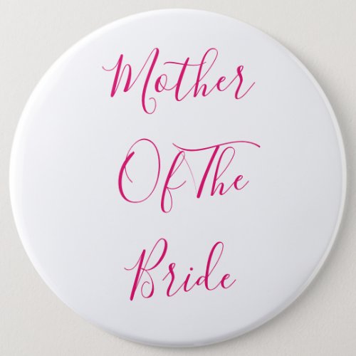 Mother Of The Bride Elegant Gift Pink Cute Button