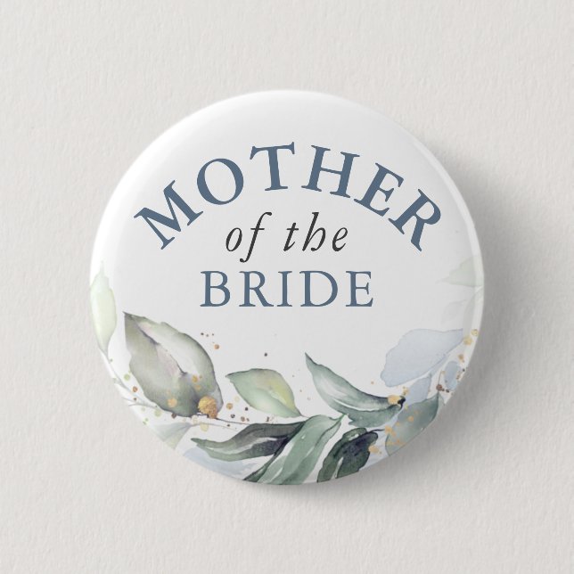 Mother of the Bride - Elegant Greenery Gold Leaves Button (Front)