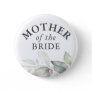 Mother of the Bride - Elegant Greenery Leaves Button