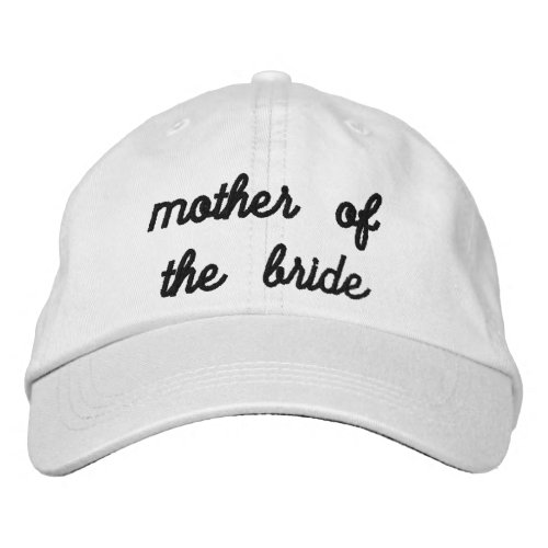 Mother of the Bride Embroidered Baseball Cap
