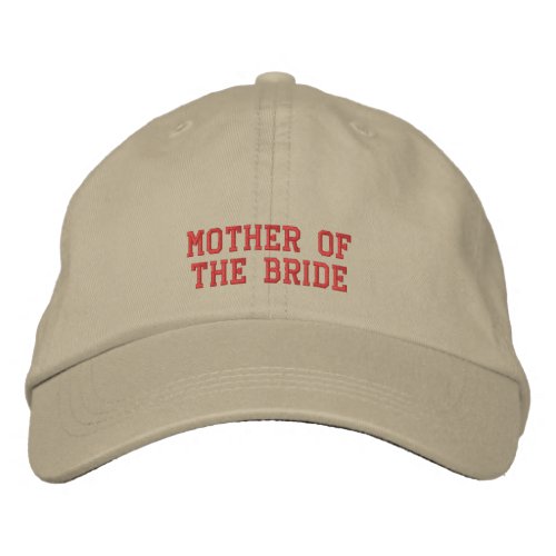 Mother of the Bride Embroidered Baseball Hat