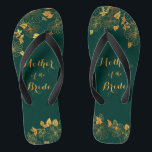Mother of the Bride Emerald Green & Gold Foliage Flip Flops<br><div class="desc">These gorgeous Mother of the Bride emerald green and gold foliage flip flops feature golden foliage pattern and modern typography on timeless dark green background. It's a beautiful gift for your bridal party. View the collection on this page to find matching items. ♥Customize it with your information. ♥ If you...</div>