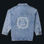 Mother of the bride floral wreath wedding denim ja jacket<br><div class="desc">This lovely denim jacket, specially designed for the esteemed mother of the bride, showcases an enchanting floral wreath adorned with delicate white flowers and leaves. The typography elegantly spells out the phrase "Mother of the bride, " where the dot on the letter "i" is replaced by a heart-shaped symbol, adding...</div>