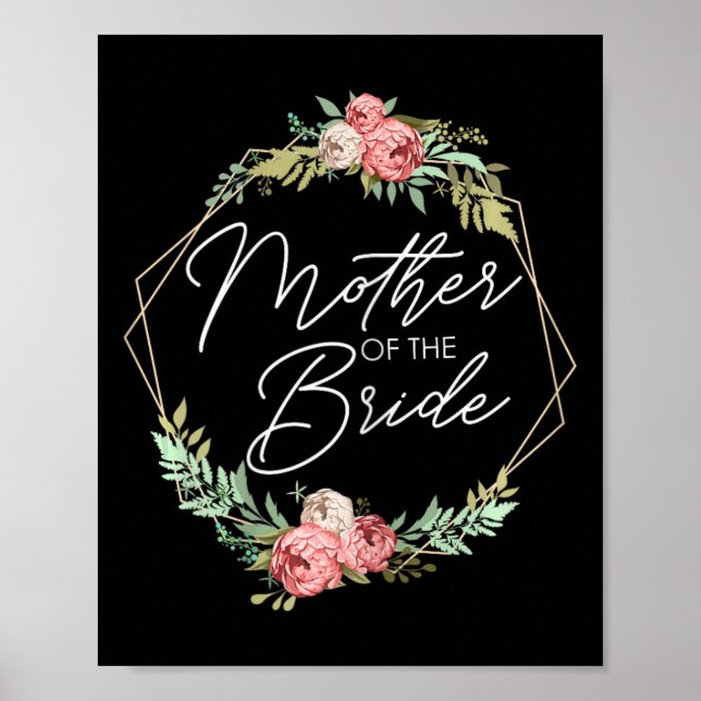 Mother Of The Bride Flowers Bride And Groom Weddin Poster (Front)