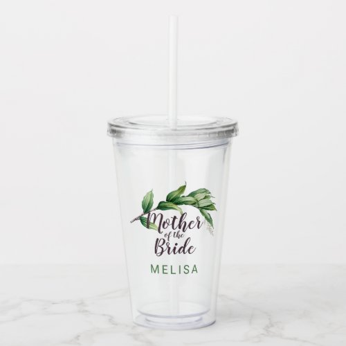 Mother of the Bride Foliage Personalized Acrylic Tumbler