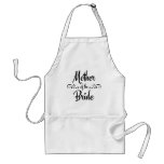 Mother Of The Bride - Funny Rehearsal Dinner Adult Apron at Zazzle