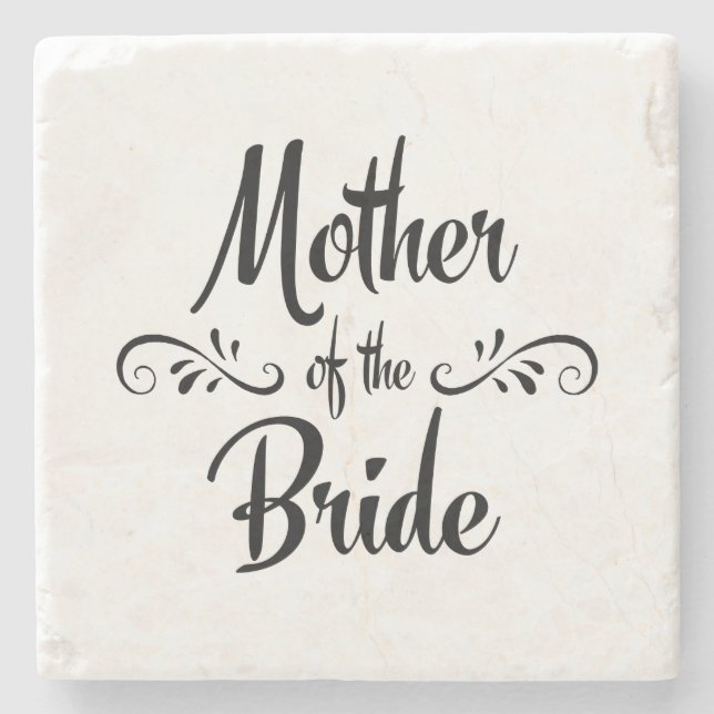 Mother of the Bride - Funny Rehearsal Dinner Stone Coaster (Front)